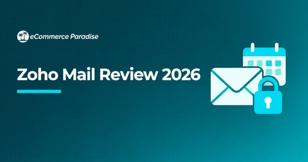 Zoho Mail Review 2026: The Best Ad-Free Professional Email Hosting for Budget-Conscious Business Owners?