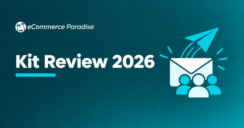 Kit Review 2026: The Best Email Marketing Platform for Content Creators and Online Entrepreneurs?
