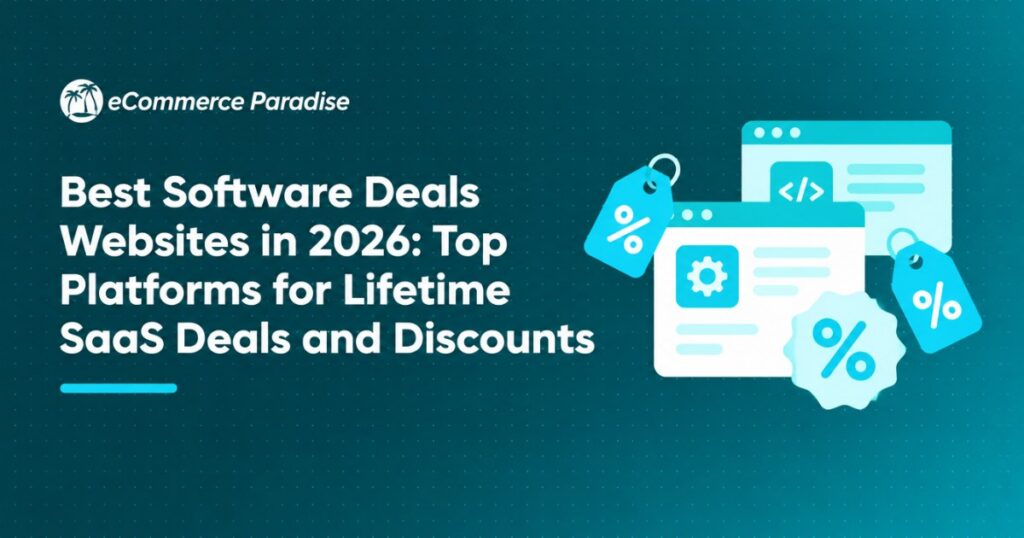 Best Software Deals Websites in 2026: Top Platforms for Lifetime SaaS Deals and Discounts