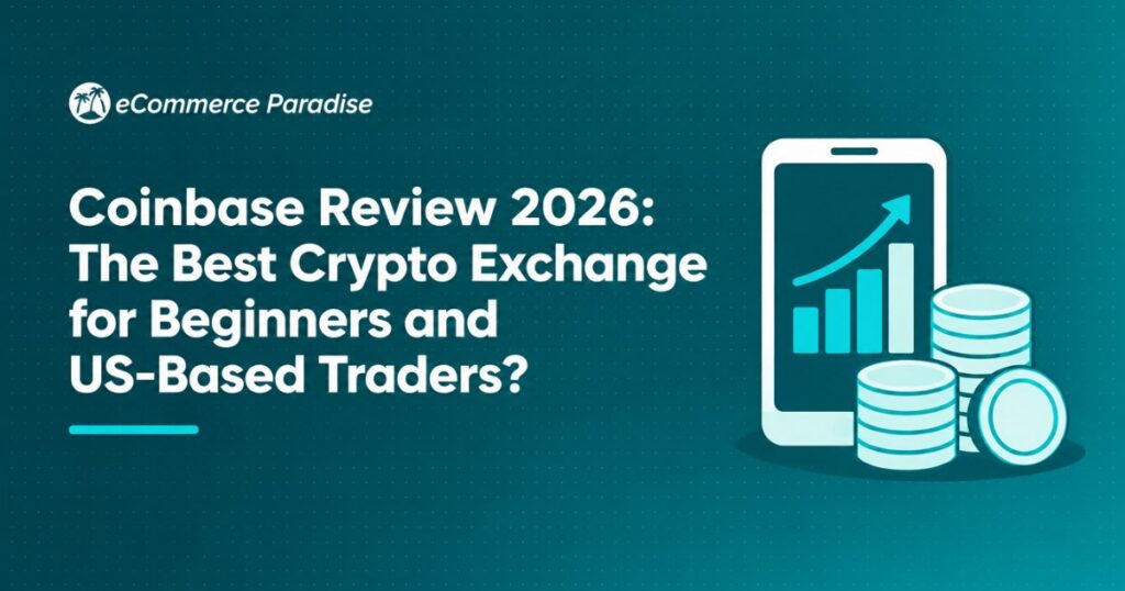 Coinbase Review 2026: The Best Crypto Exchange for Beginners and US-Based Traders?