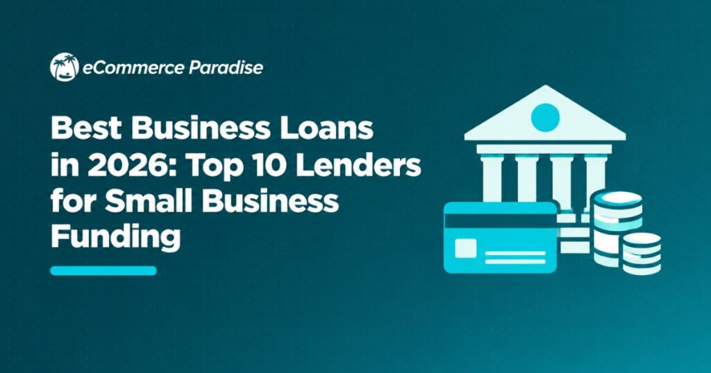 Best Business Loans in 2026: Top 10 Lenders for Small Business Funding