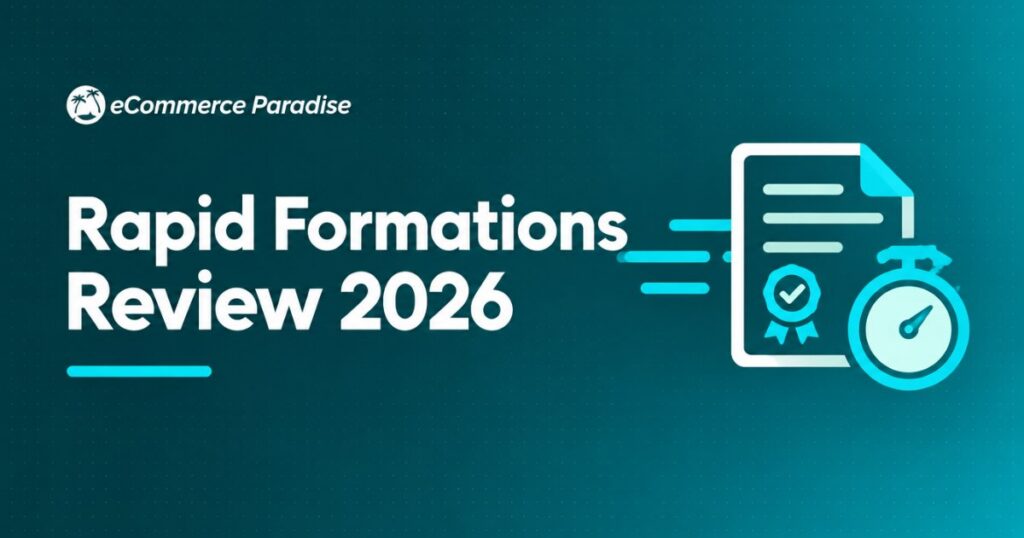 Rapid Formations Review 2026: Is This UK Company Formation Service Right for Ecommerce Entrepreneurs?