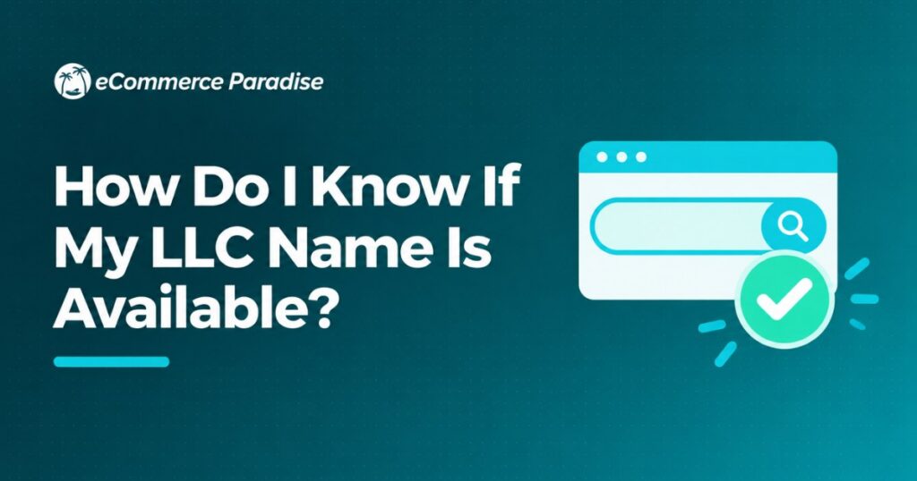 How Do I Know If My LLC Name Is Available?