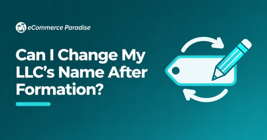 Can I Change My LLC’s Name After Formation?