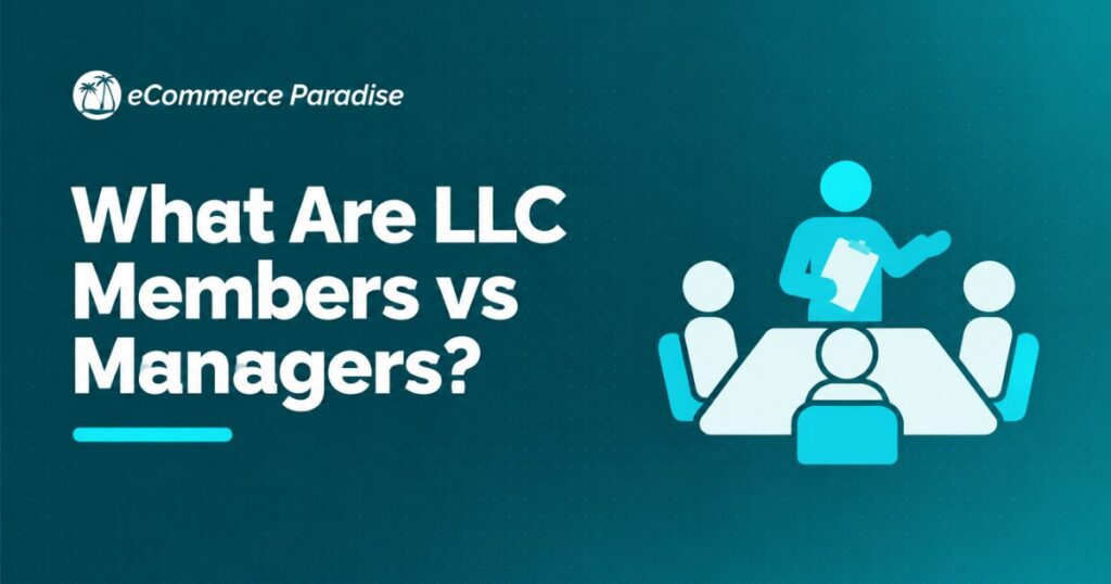 What Are LLC Members vs Managers?