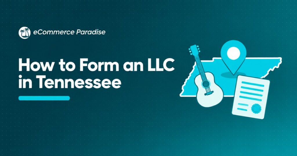 How to Form an LLC in Tennessee