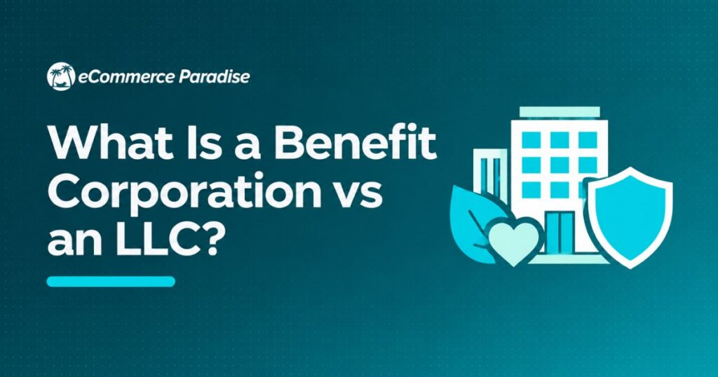What Is a Benefit Corporation vs an LLC?