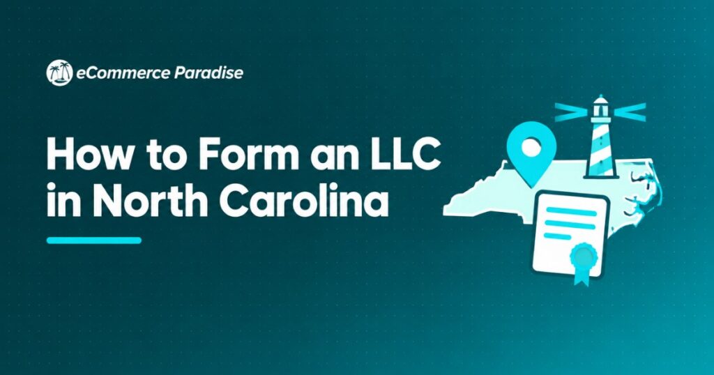 How to Form an LLC in North Carolina