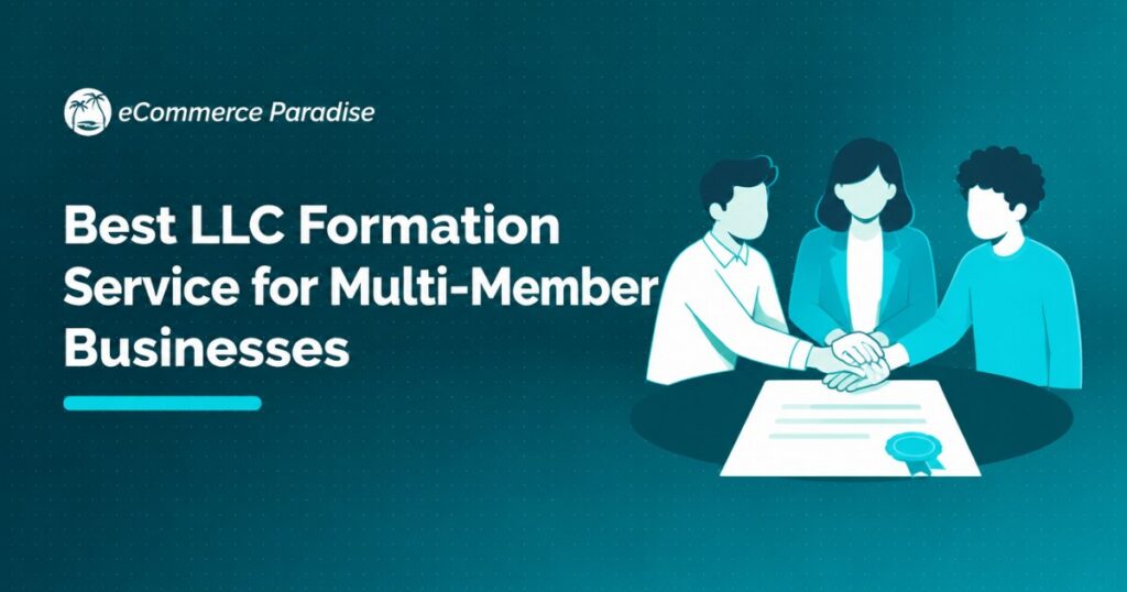 Best LLC Formation Service for Multi-Member Businesses