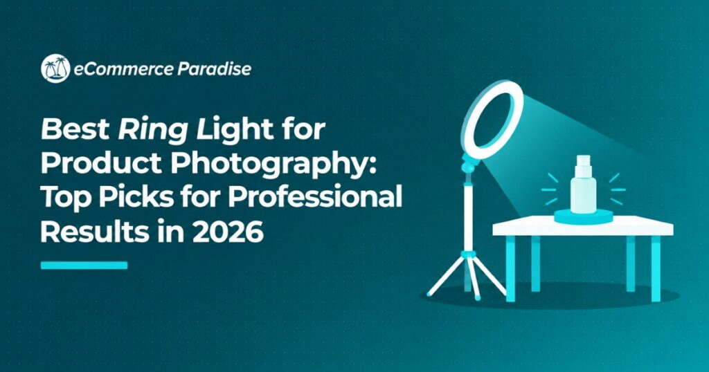 Best Ring Light for Product Photography: Top Picks for Professional Results in 2026