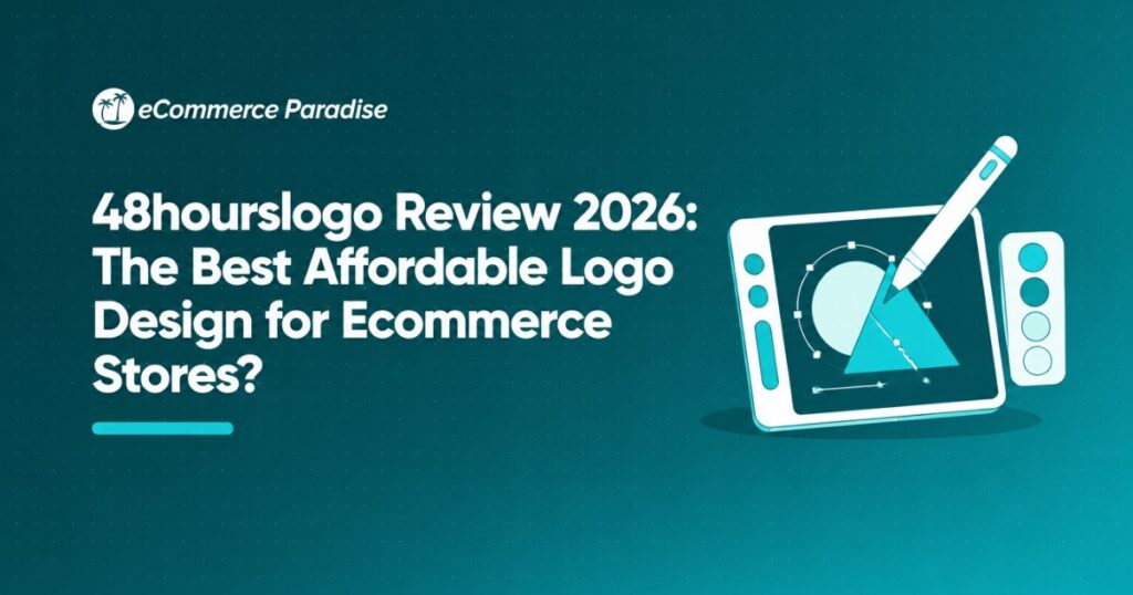 48hourslogo Review 2026: The Best Affordable Logo Design for Ecommerce Stores?
