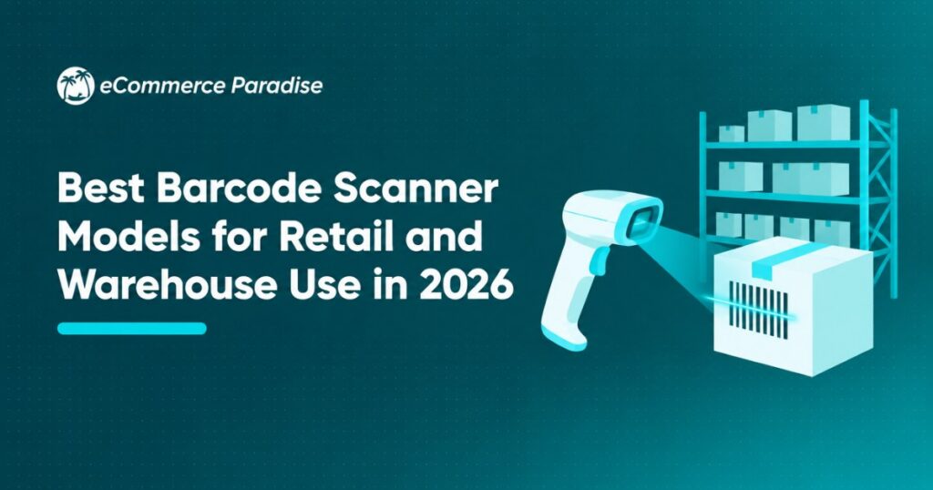 Best Barcode Scanner Models for Retail and Warehouse Use in 2026