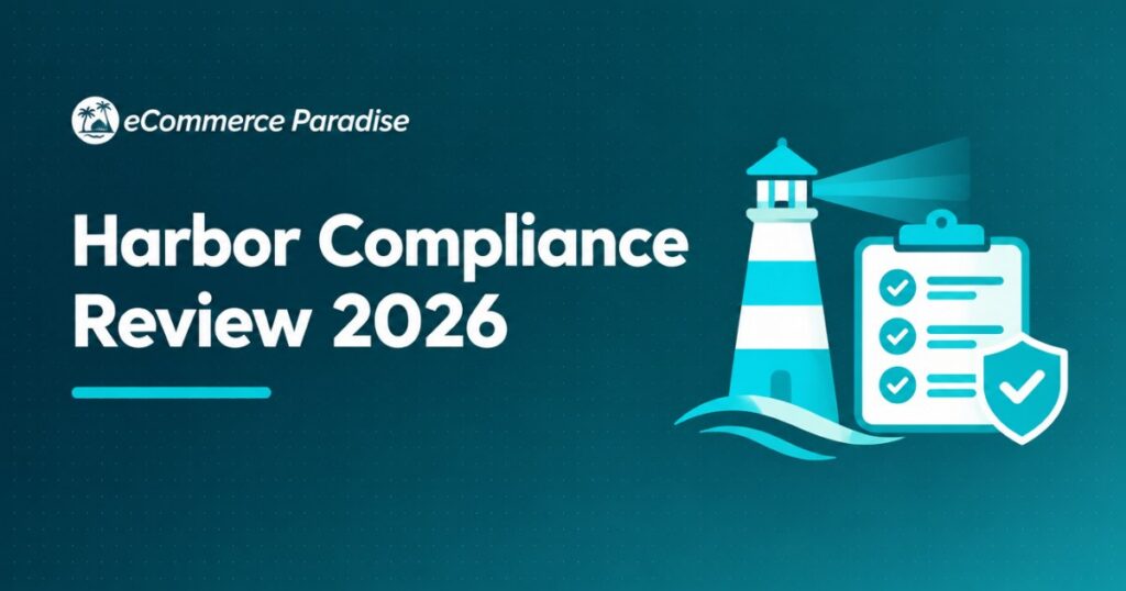 Harbor Compliance Review 2026: Best Business Formation and Compliance Service for Ecommerce Entrepreneurs?