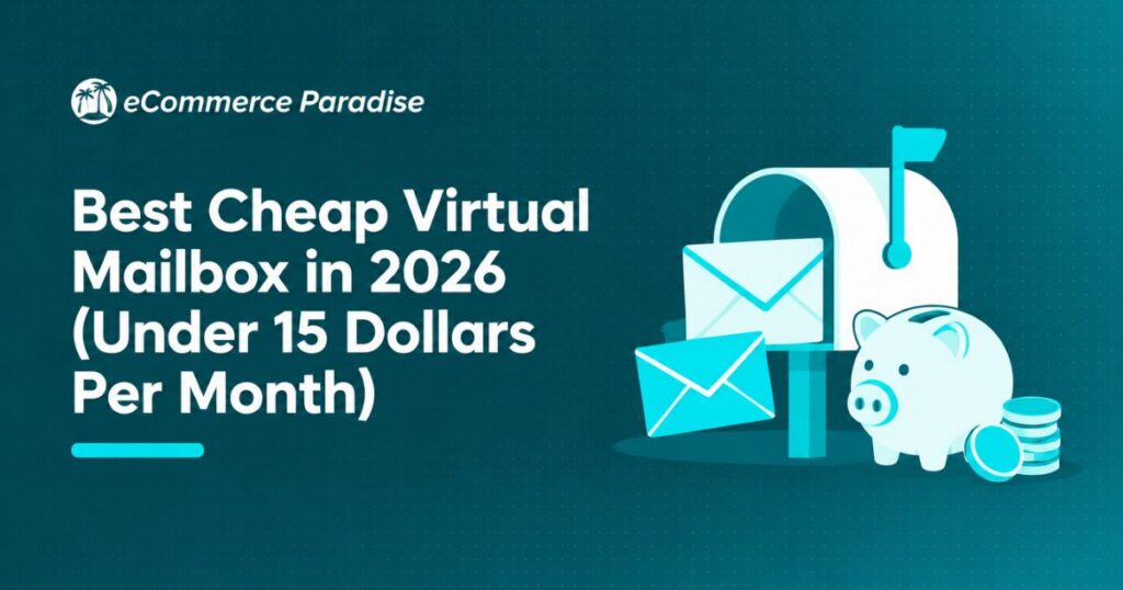 Best Cheap Virtual Mailbox in 2026 (Under 15 Dollars Per Month)