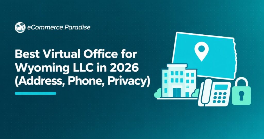Best Virtual Office for Wyoming LLC in 2026 (Address, Phone, Privacy)