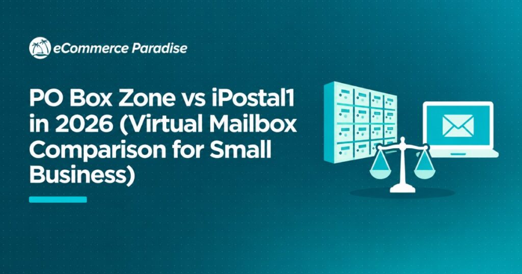 PO Box Zone vs iPostal1 in 2026 (Virtual Mailbox Comparison for Small Business)