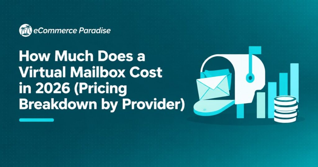 How Much Does a Virtual Mailbox Cost in 2026 (Pricing Breakdown by Provider)