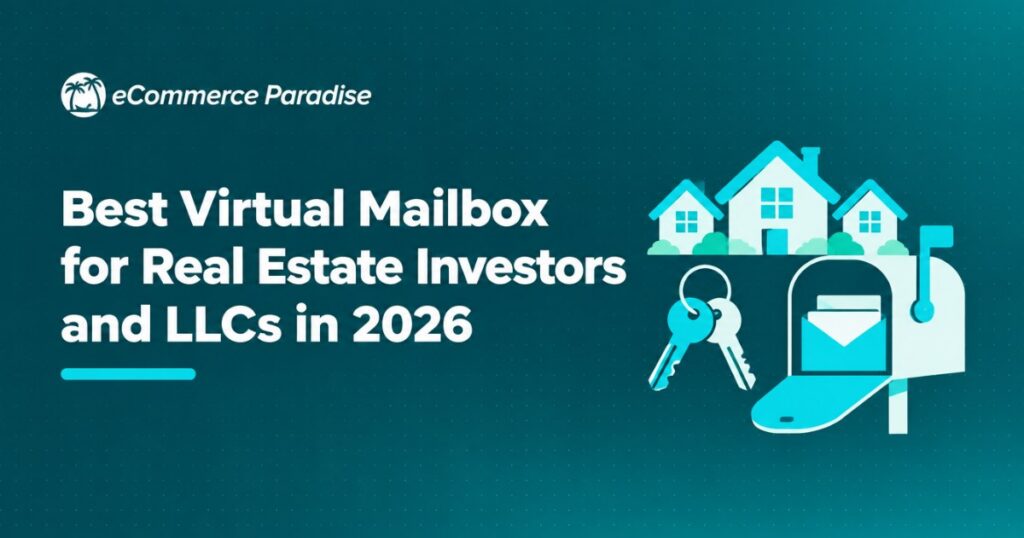 Best Virtual Mailbox for Real Estate Investors and LLCs in 2026