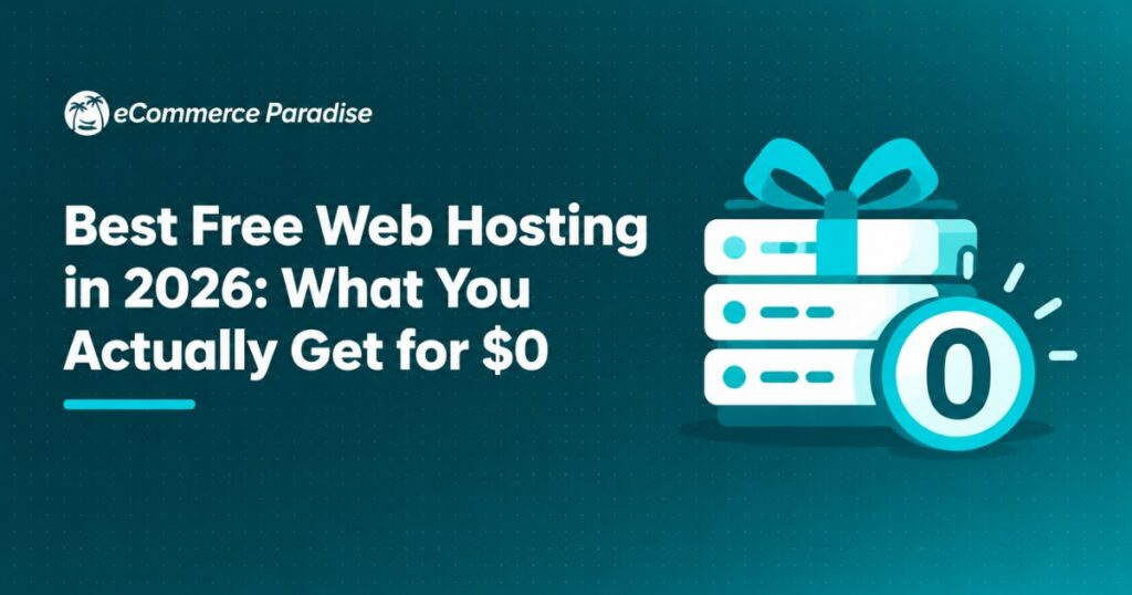 Best Free Web Hosting in 2026: What You Actually Get for $0