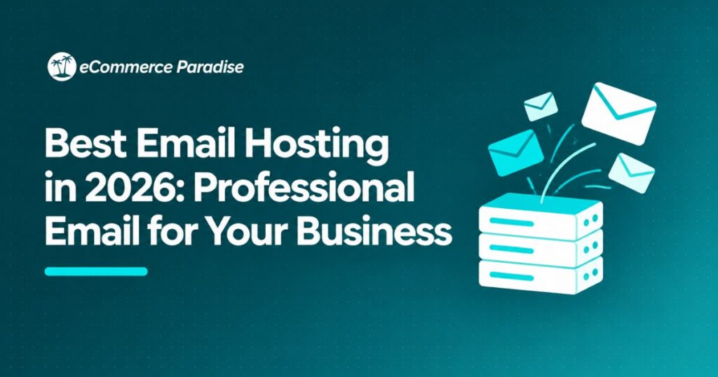 Best Email Hosting in 2026: Professional Email for Your Business