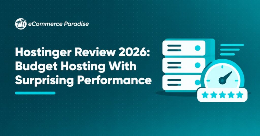 Hostinger Review 2026: Budget Hosting With Surprising Performance