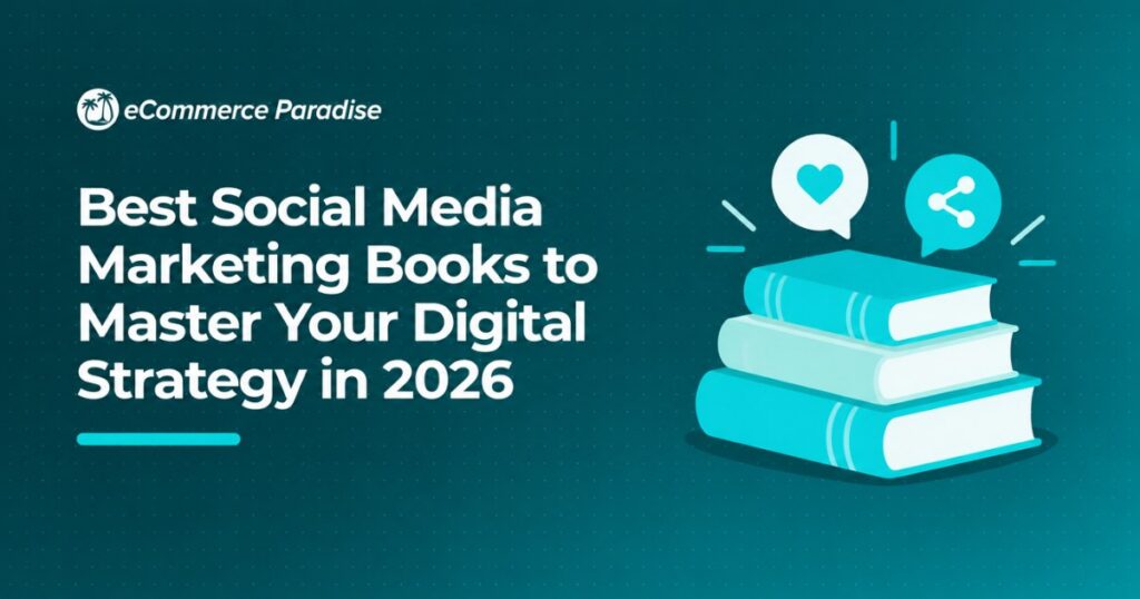 Best Social Media Marketing Books to Master Your Digital Strategy in 2026