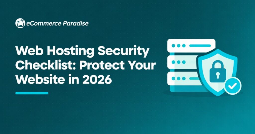 Web Hosting Security Checklist: Protect Your Website in 2026