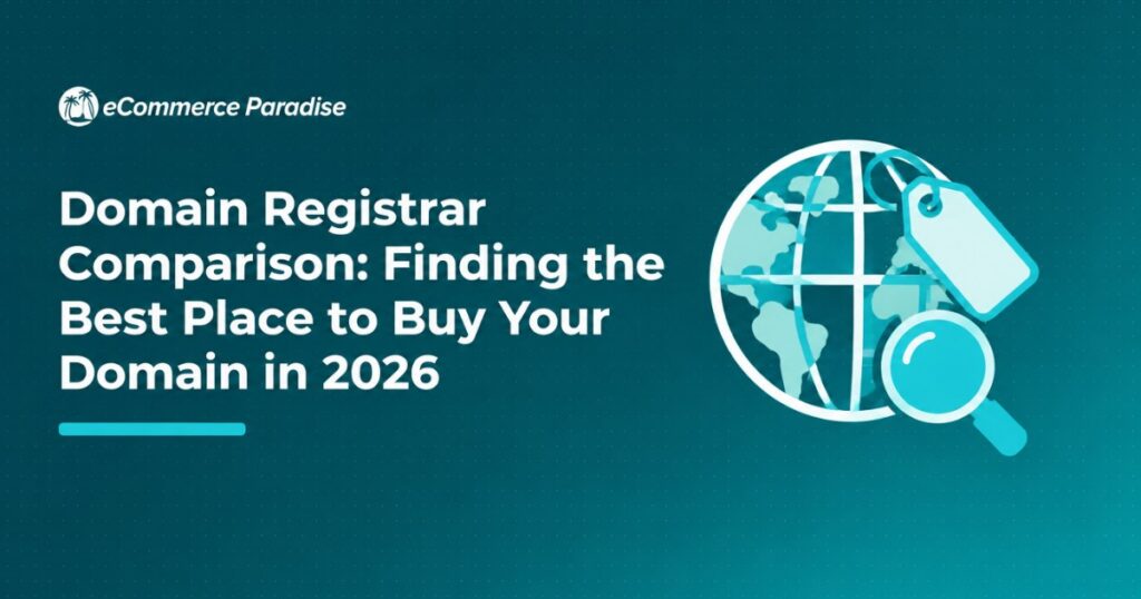 Domain Registrar Comparison: Finding the Best Place to Buy Your Domain in 2026