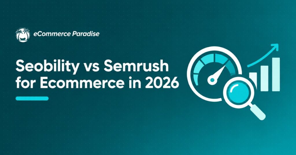 Seobility vs Semrush for Ecommerce in 2026: Budget Technical SEO Tool vs Premium All-in-One for High-Ticket Dropshipping