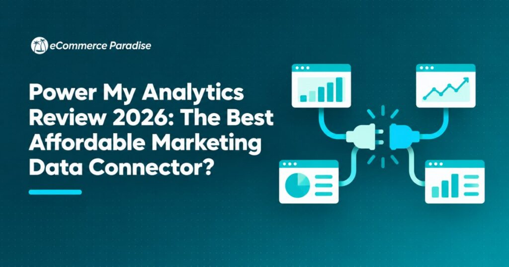 Power My Analytics Review 2026: The Best Affordable Marketing Data Connector?