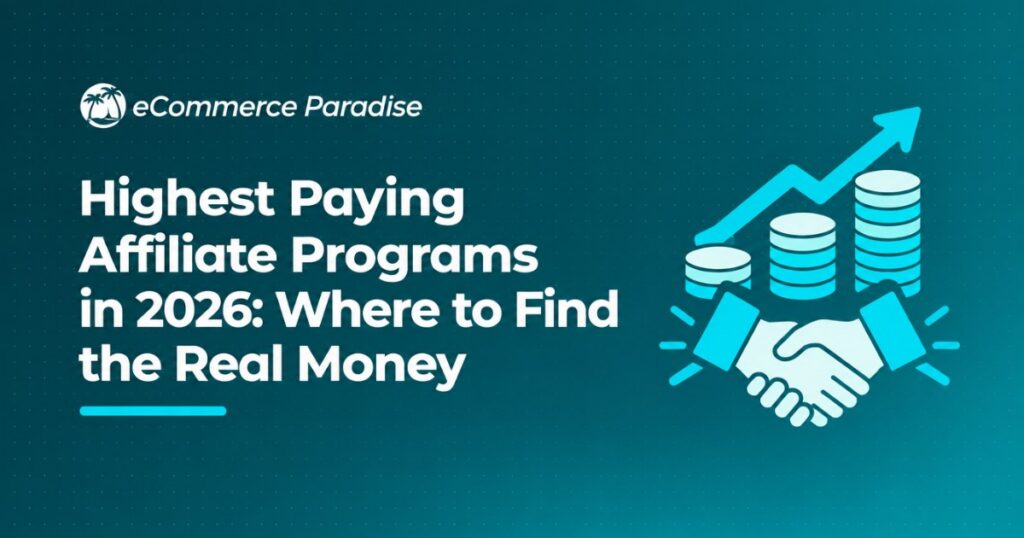 Highest Paying Affiliate Programs in 2026: Where to Find the Real Money