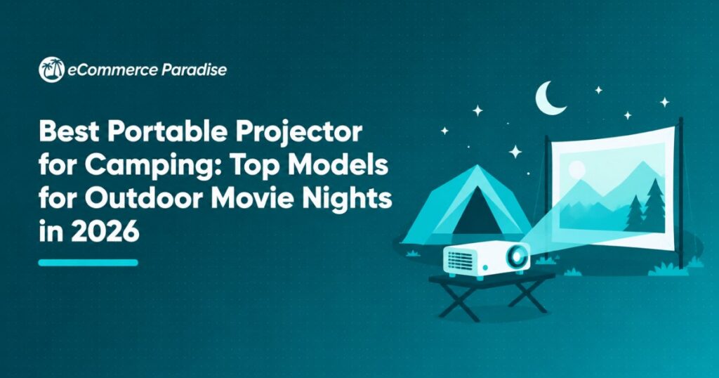 Best Portable Projector for Camping: Top Models for Outdoor Movie Nights in 2026