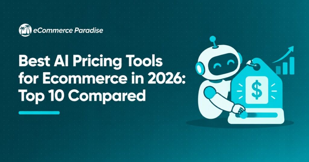Best AI Pricing Tools for Ecommerce in 2026: Top 10 Compared