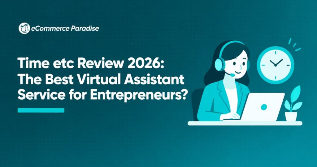 Time etc Review 2026: The Best Virtual Assistant Service for Entrepreneurs?