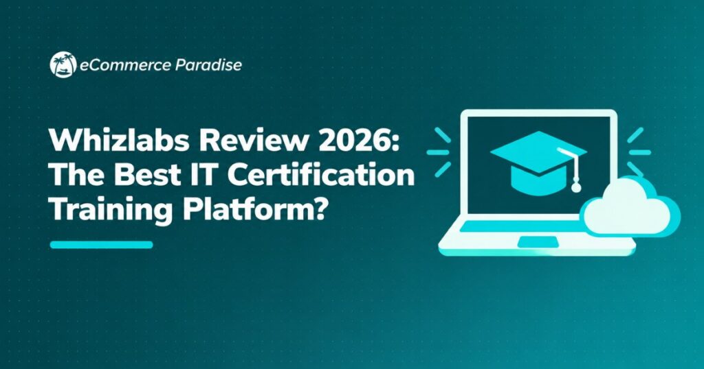 Whizlabs Review 2026: The Best IT Certification Training Platform?