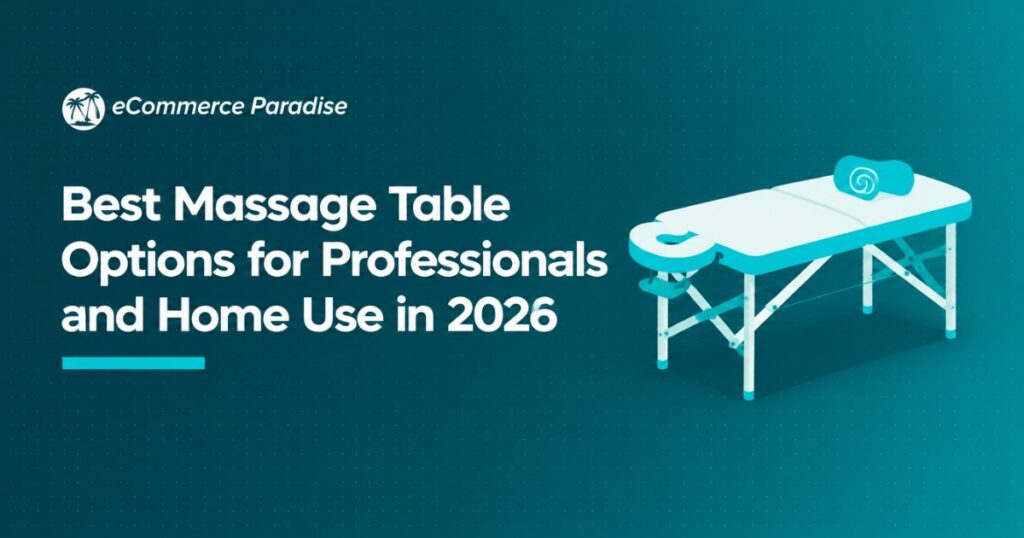 Best Massage Table Options for Professionals and Home Use in 2026