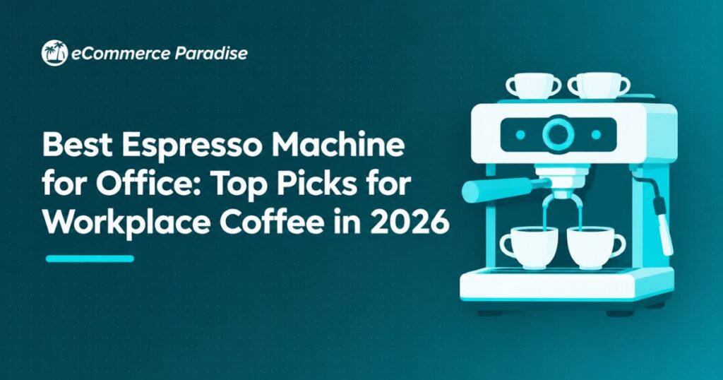 Best Espresso Machine for Office: Top Picks for Workplace Coffee in 2026