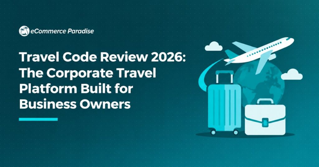 Travel Code Review 2026: The Corporate Travel Platform Built for Business Owners