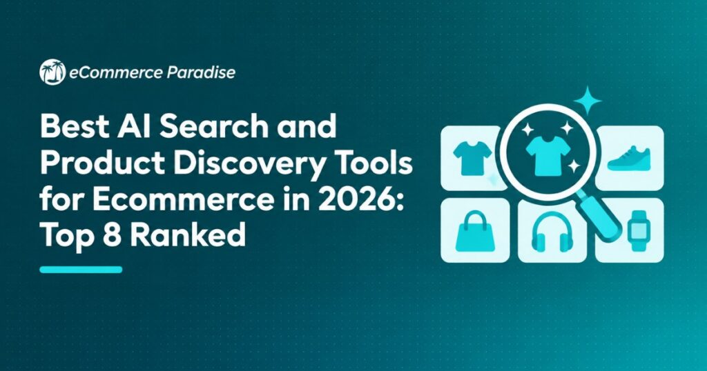 Best AI Search and Product Discovery Tools for Ecommerce in 2026: Top 8 Ranked