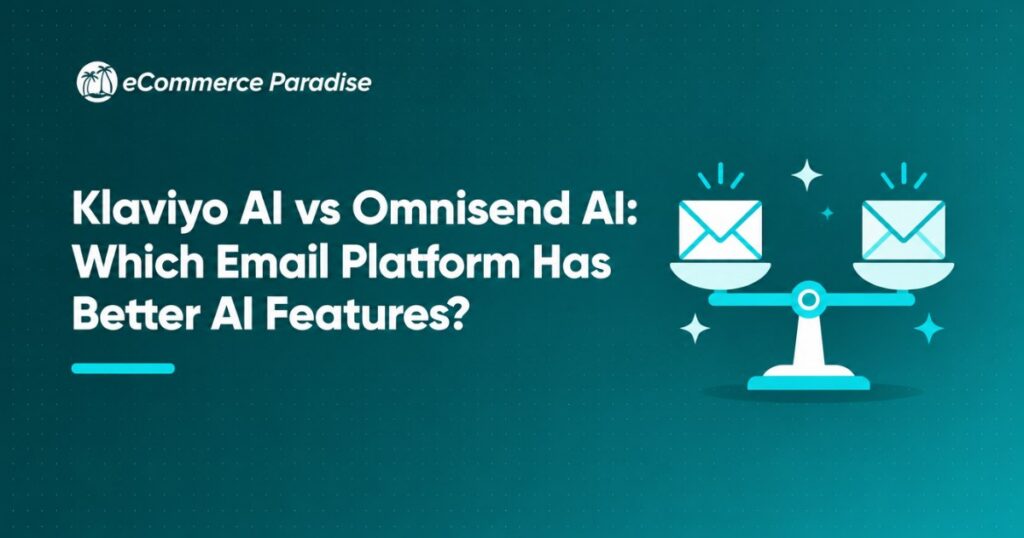 Klaviyo AI vs Omnisend AI: Which Email Platform Has Better AI Features?