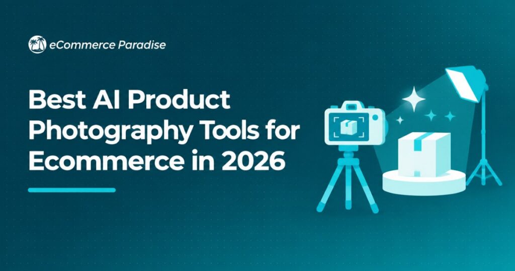 Best AI Product Photography Tools for Ecommerce in 2026