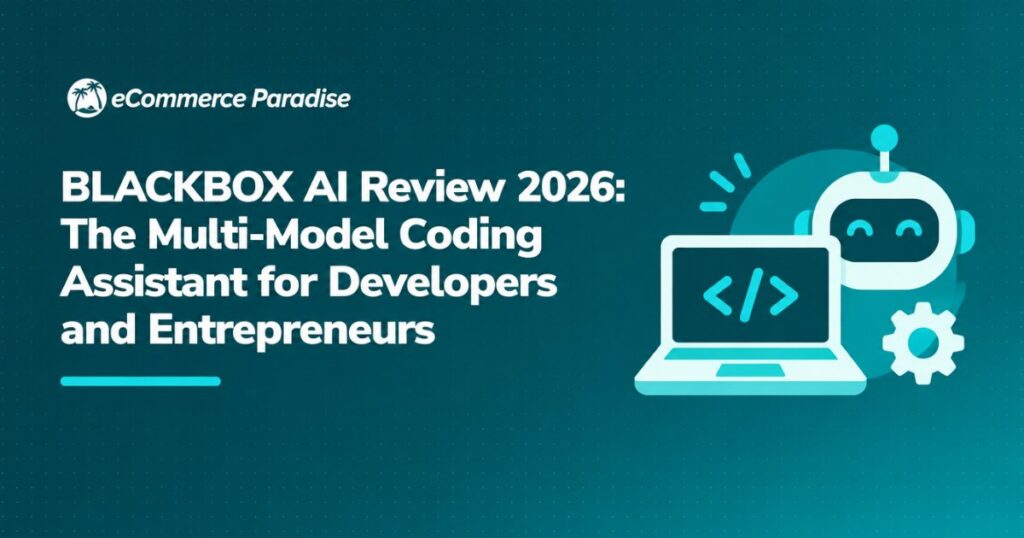 BLACKBOX AI Review 2026: The Multi-Model Coding Assistant for Developers and Entrepreneurs