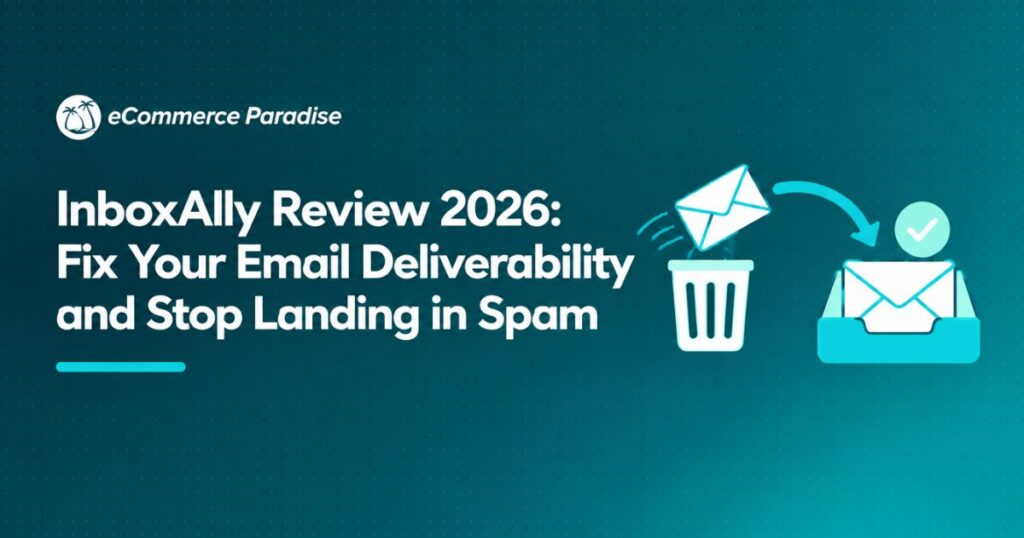 InboxAlly Review 2026: Fix Your Email Deliverability and Stop Landing in Spam
