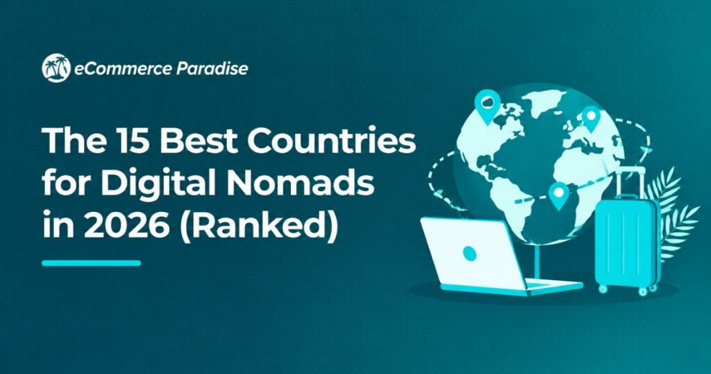 The 15 Best Countries for Digital Nomads in 2026 (Ranked)