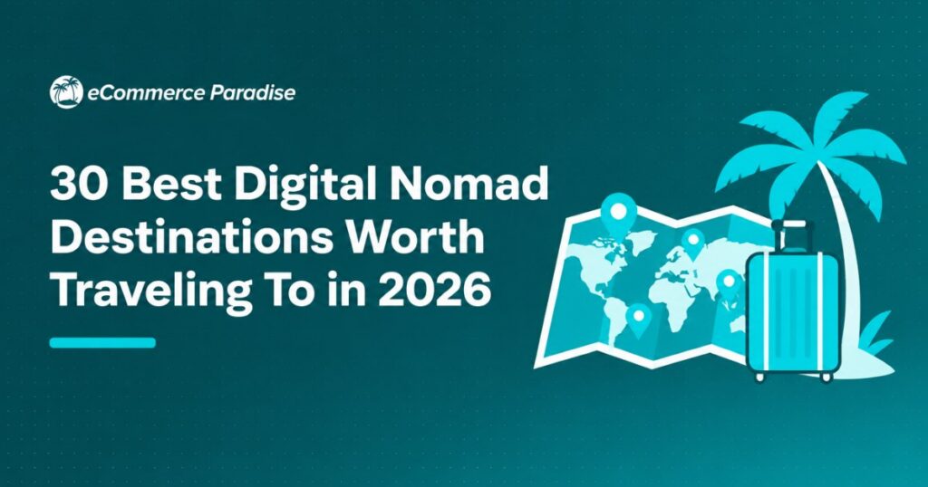 30 Best Digital Nomad Destinations Worth Traveling To in 2026