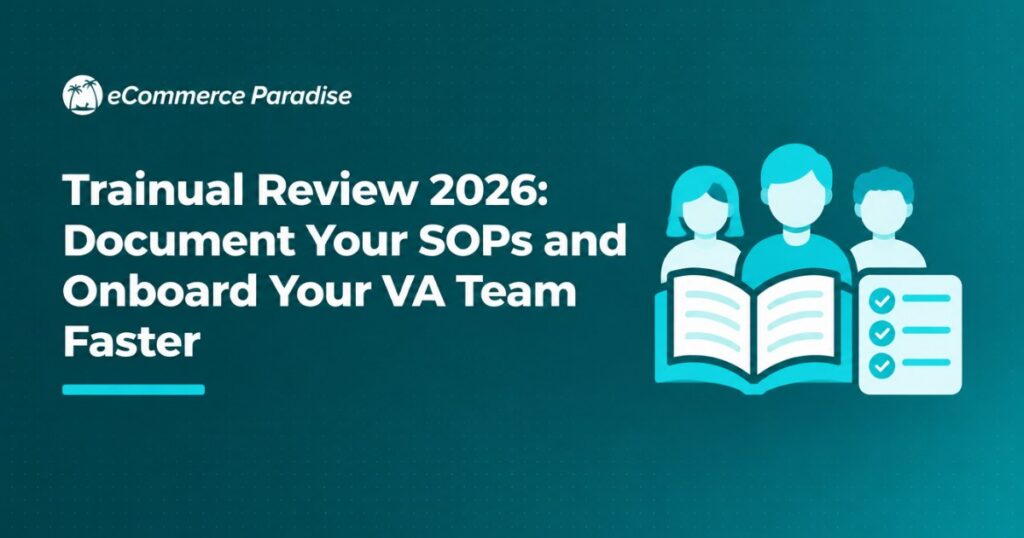 Trainual Review 2026: Document Your SOPs and Onboard Your VA Team Faster