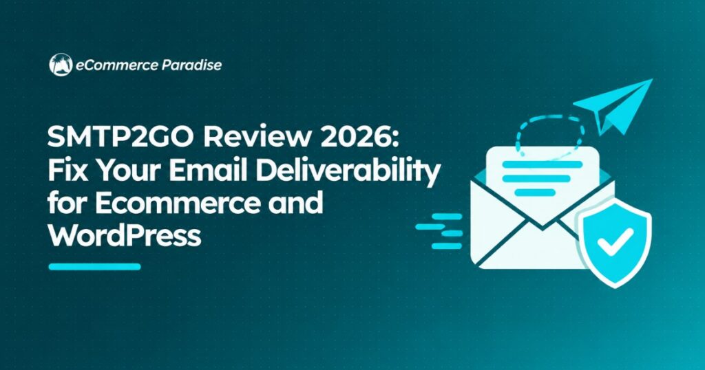 SMTP2GO Review 2026: Fix Your Email Deliverability for Ecommerce and WordPress