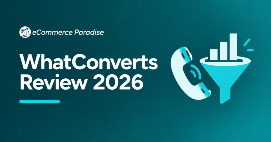 WhatConverts Review 2026: The Best Lead Tracking and Attribution Tool for Marketers and Agencies?