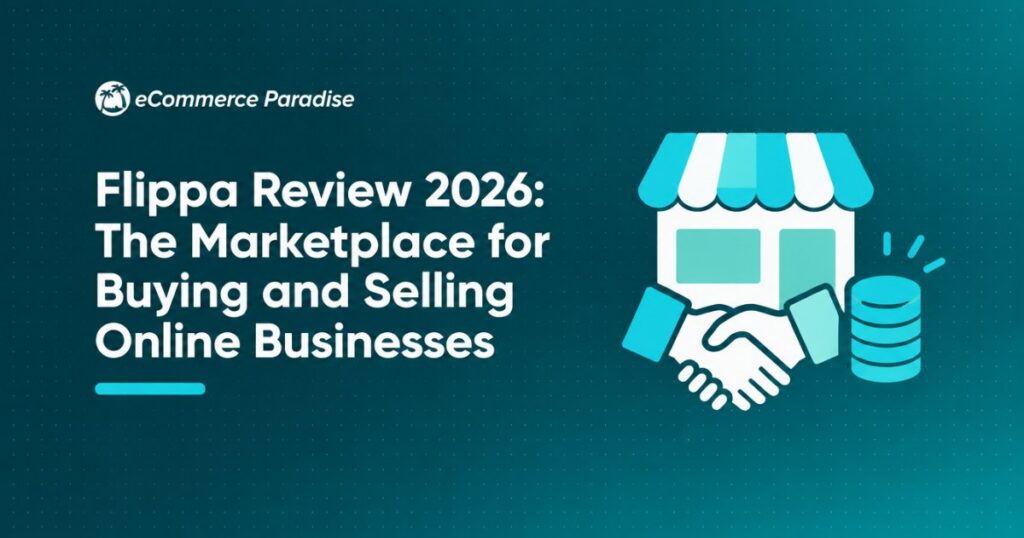 Flippa Review 2026: The Marketplace for Buying and Selling Online Businesses