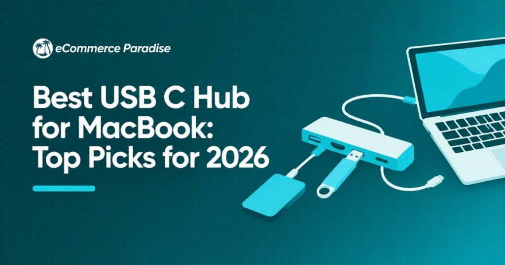 Best USB C Hub for MacBook: Top Picks for 2026
